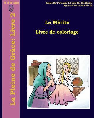 Le Mérite Livre de Coloriage 1