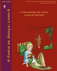 bokomslag A Irmandade De Jesus Livro de Colorir
