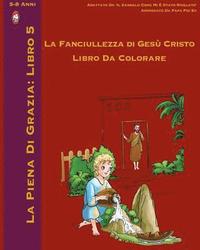 bokomslag L'Infanzia di Gesù Libro da Colorare