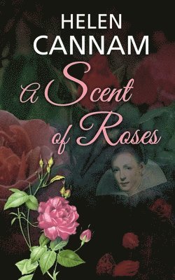 A Scent of Roses 1