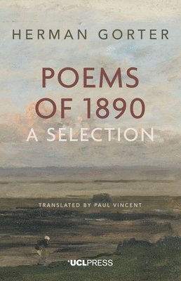 Herman Gorter: Poems of 1890 1