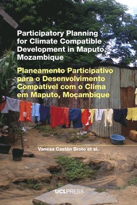 Participatory Planning for Climate Compatible Development in Maputo, Mozambique 1