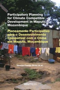 bokomslag Participatory Planning for Climate Compatible Development in Maputo, Mozambique