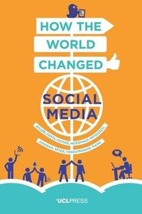 bokomslag How the World Changed Social Media