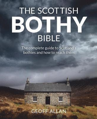 The Scottish Bothy Bible 1