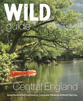 bokomslag Wild Guide Central England