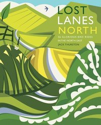 bokomslag Lost Lanes North