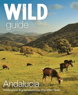 bokomslag Wild Guide Andalucia