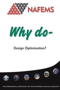 bokomslag Why do Design Optimisation?