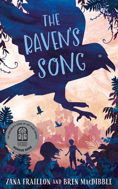 Bren MacDibble, Zana Fraillon - Raven's Song, Häftad