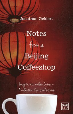 bokomslag Notes from a Beijing Coffeeshop