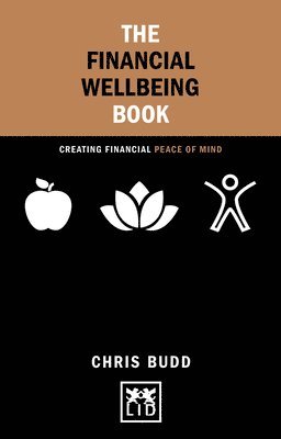 Financial Wellbeing Book: Creating Financial Peace of Mind 1