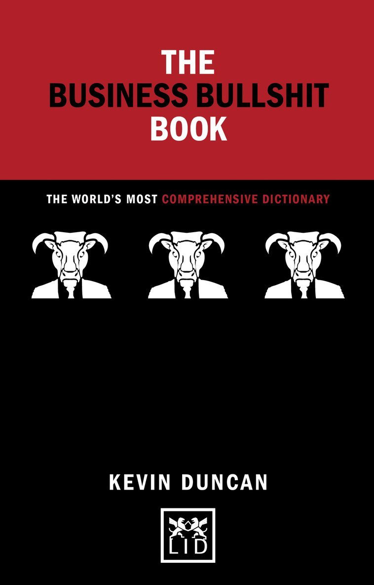 Kevin Duncan - Business Bullshit Book, Inbunden
