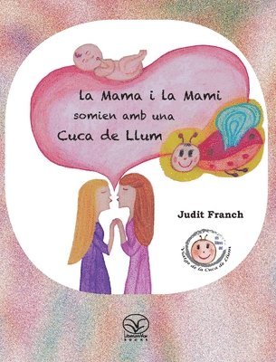 La mama i la mami somien amb una cuca de llum 1