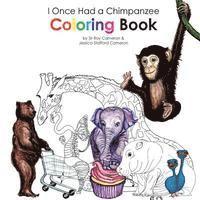 bokomslag I Once Had a Chimpanzee Coloring Book