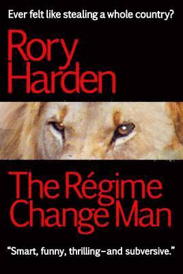 The Regime Change Man 1