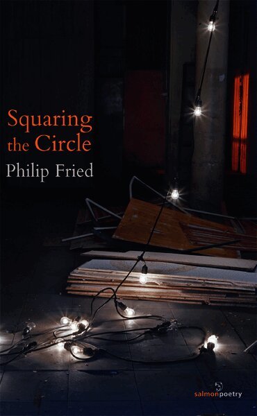 Philip Fried - Squaring the Circle, Häftad