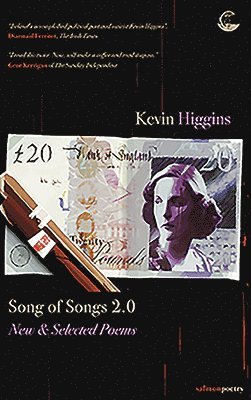 Kevin Higgins - Songs of Songs 2.0, Häftad