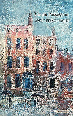 Anne Fitzgerald - Vacant Possession, Häftad