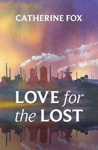bokomslag Love for the Lost