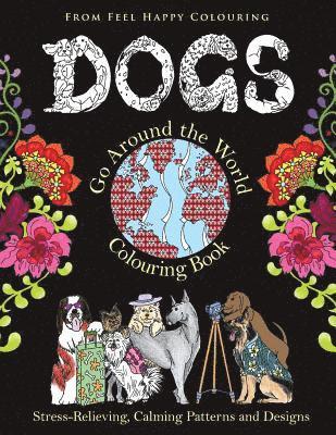 Dogs Go Around the World Colouring Book 1