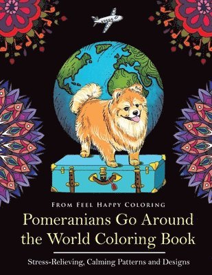 Pomeranians Go Around the World Coloring Book 1