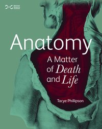 bokomslag Anatomy: A Matter of Death and Life