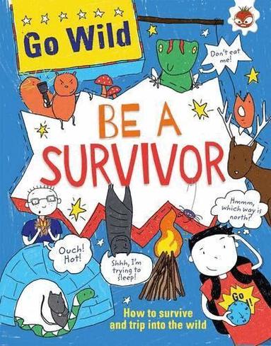 Chris Oxlade - Be A Survivor, Häftad