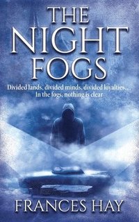 bokomslag The Night Fogs