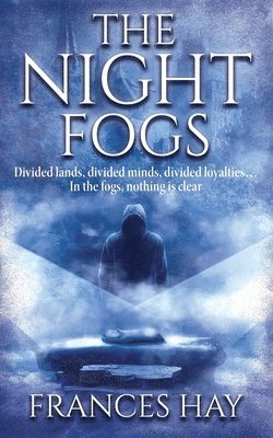 The Night Fogs 1