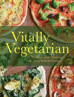 Tina Scheftelowitz, Christine Nielsen - Vitally Vegetarian, Häftad