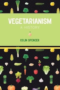 bokomslag Vegetarianism: A History