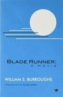 William S. Burroughs - Blade Runner: A Movie (New Edition), Häftad