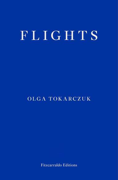 Olga Tokarczuk - Flights, Häftad