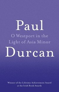 bokomslag O Westport In The Light Of Asia Minor