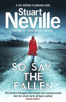 Stuart Neville - So Say the Fallen, Häftad