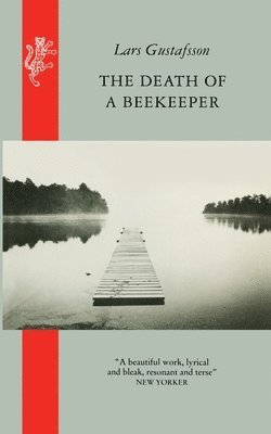 Lars Gustafsson - Death Of A Beekeeper, Häftad