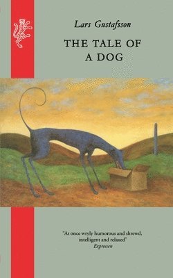 Lars Gustafsson - Tale of A Dog, Häftad