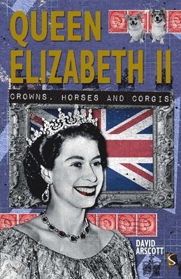 Arscott, D: Queen Elizabeth II