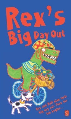 Channing, M: Rex's Big Day Out