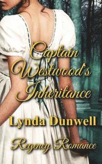 bokomslag Captain Westwood's Inheritance: Regency Romance