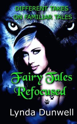 bokomslag Fairy Tales Refocused