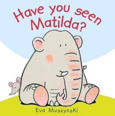 bokomslag Have you Seen Matilda?