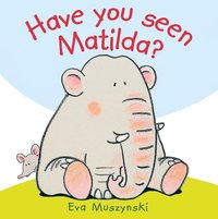 bokomslag Have You Seen Matilda?