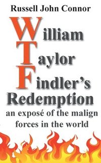 bokomslag William Taylor Findler's Redemption