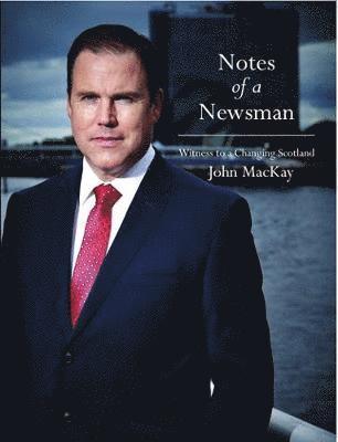 Notes of a Newsman 1