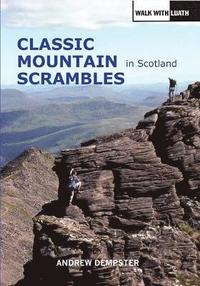 bokomslag Classic Mountain Scrambles in Scotland