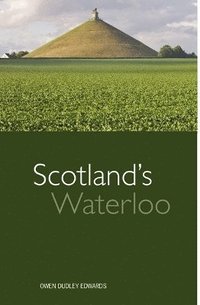 bokomslag Scotland's Waterloo