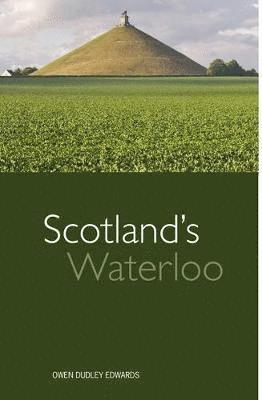 bokomslag Scotland's Waterloo