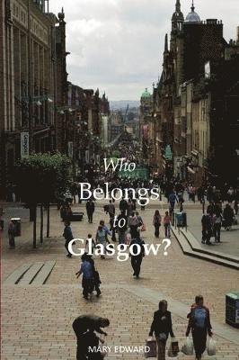 Who Belongs to Glasgow? 1